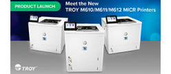 
                                        Компания Troy анонсировала производство MICR-принтеров на основе серии HP LaserJet Enterprise M610/ 611/ 612